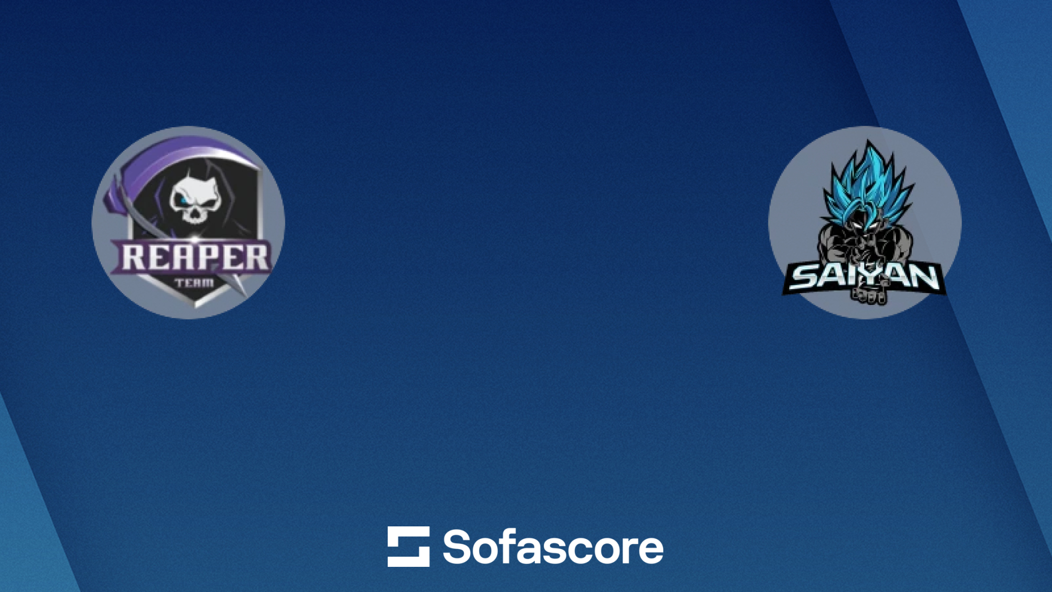 Reaper – Team Saiyan - Live score | Sofascore