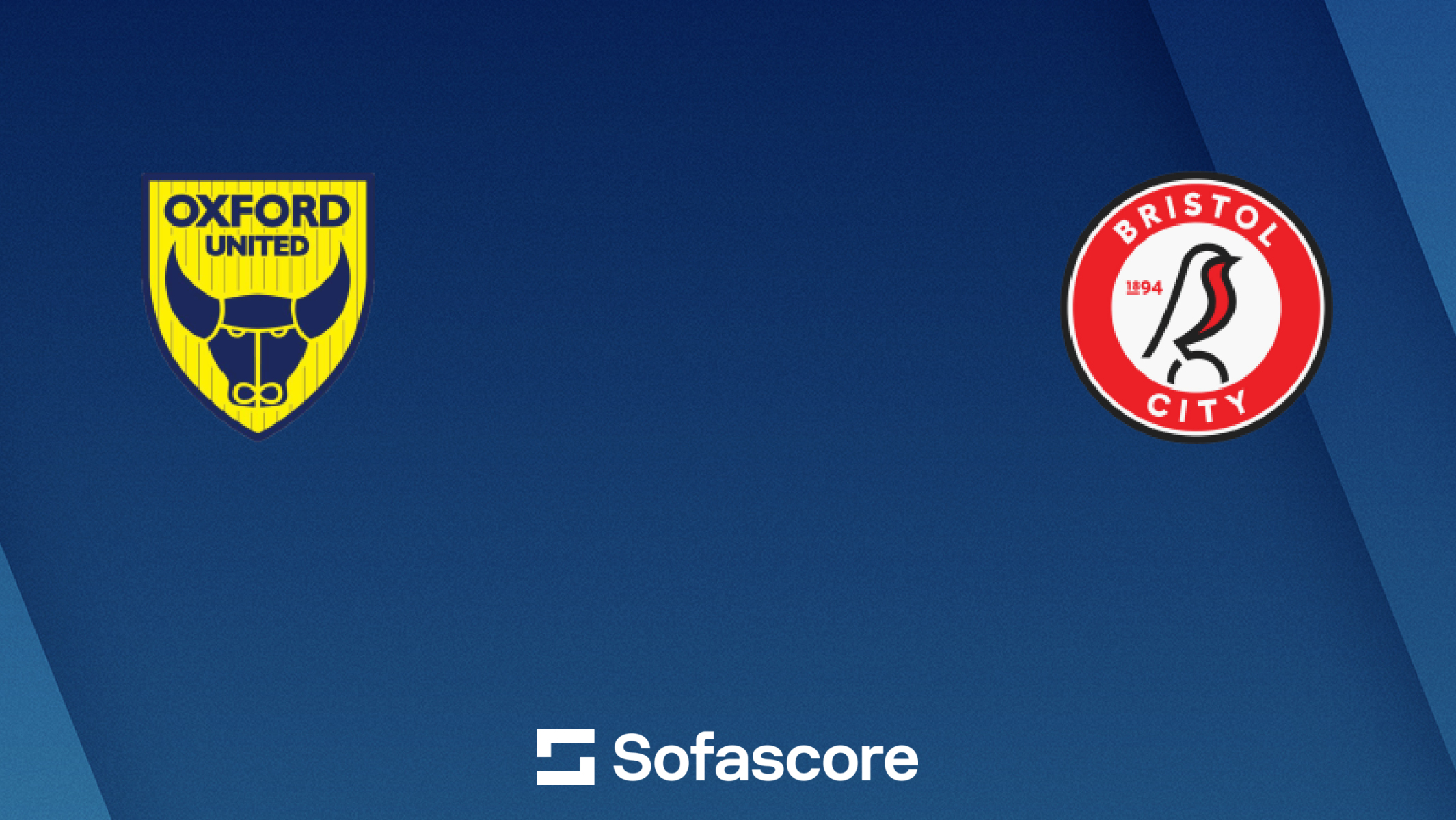 Oxford United vs Bristol City live score, H2H and lineups | Sofascore