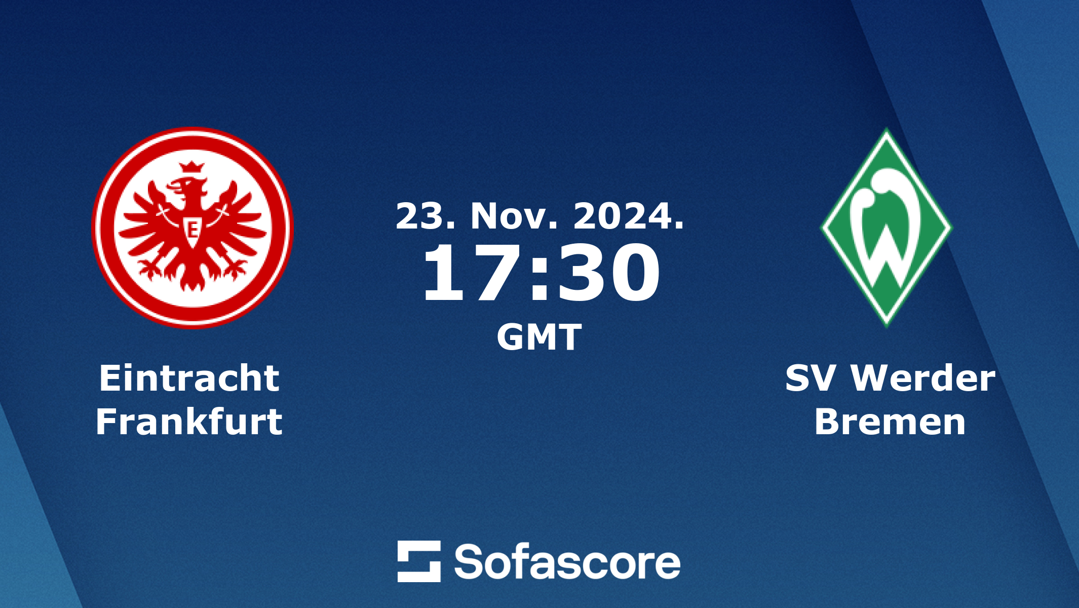 Eintracht Frankfurt vs SV Werder Bremen live score, H2H and lineups ...
