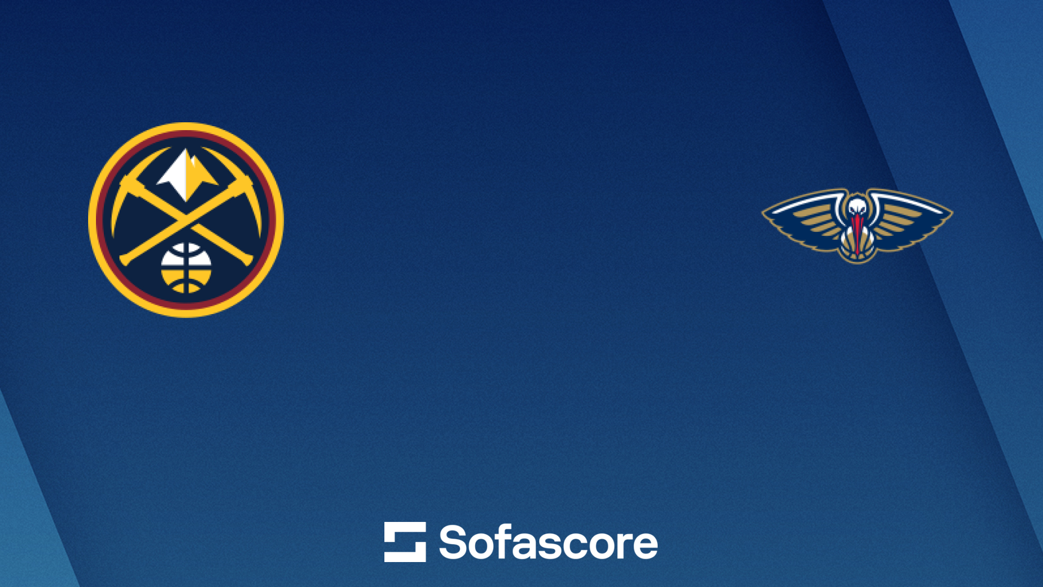Nuggets vs Pelicans scores & predictions | Sofascore