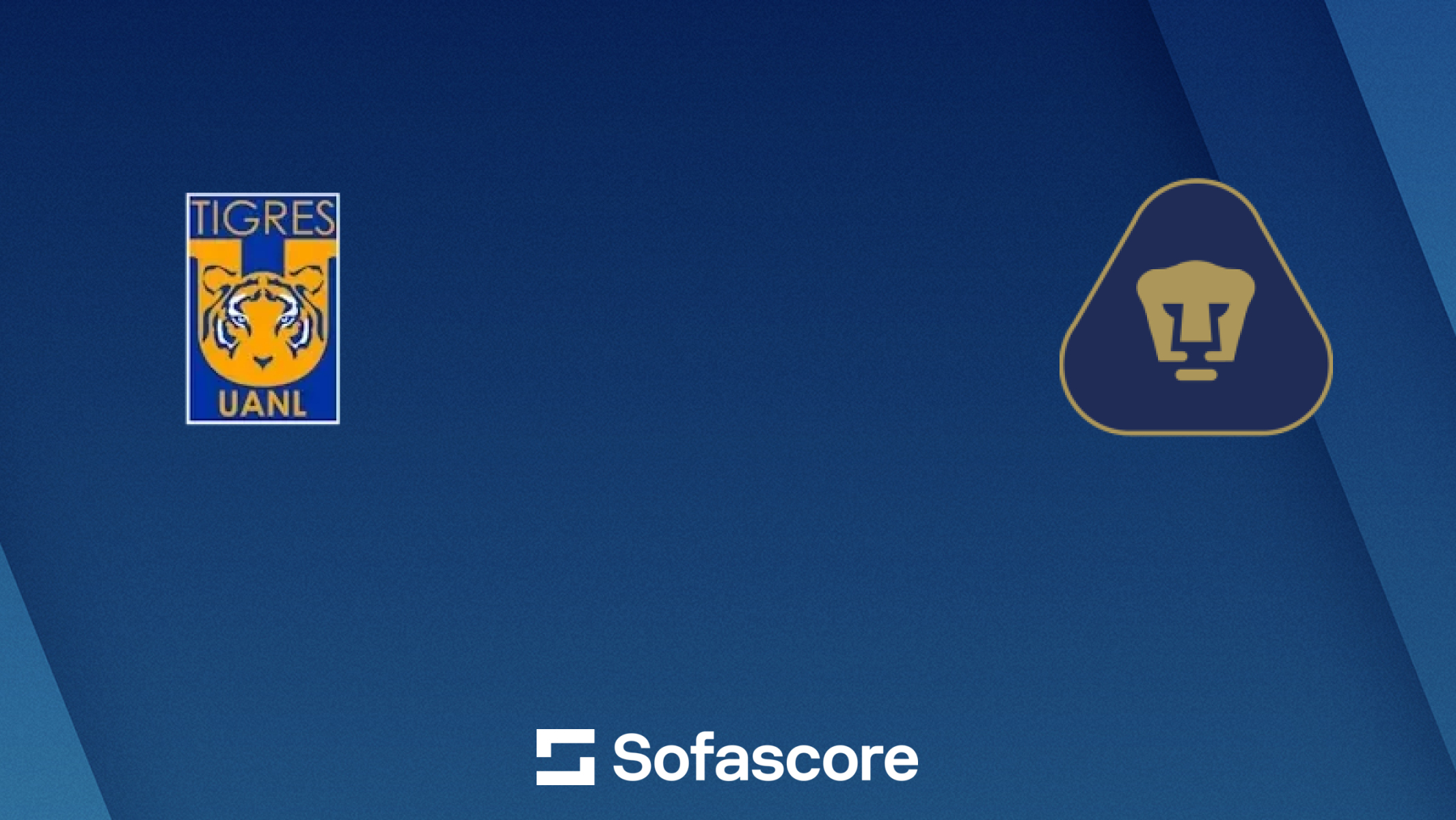 Tigres UANL vs Pumas UNAM live score, H2H and lineups | Sofascore