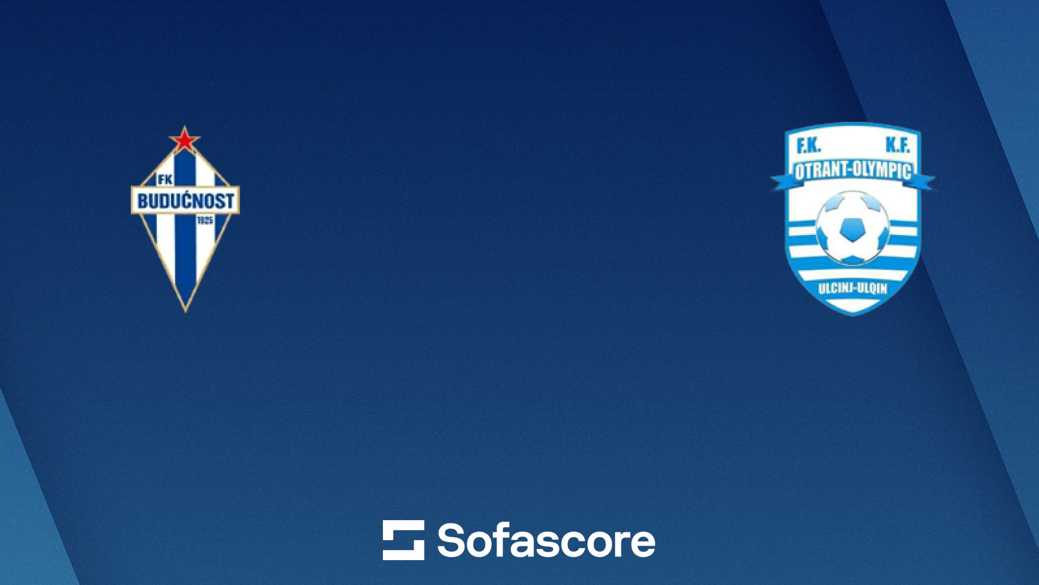 FK Budućnost Podgorica vs FK OtrantOlympic live score, H2H and lineups