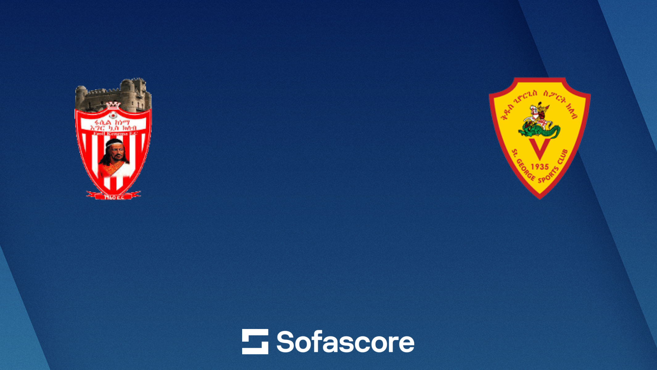 Fasil Ketema vs Saint George live score, H2H and lineups | Sofascore