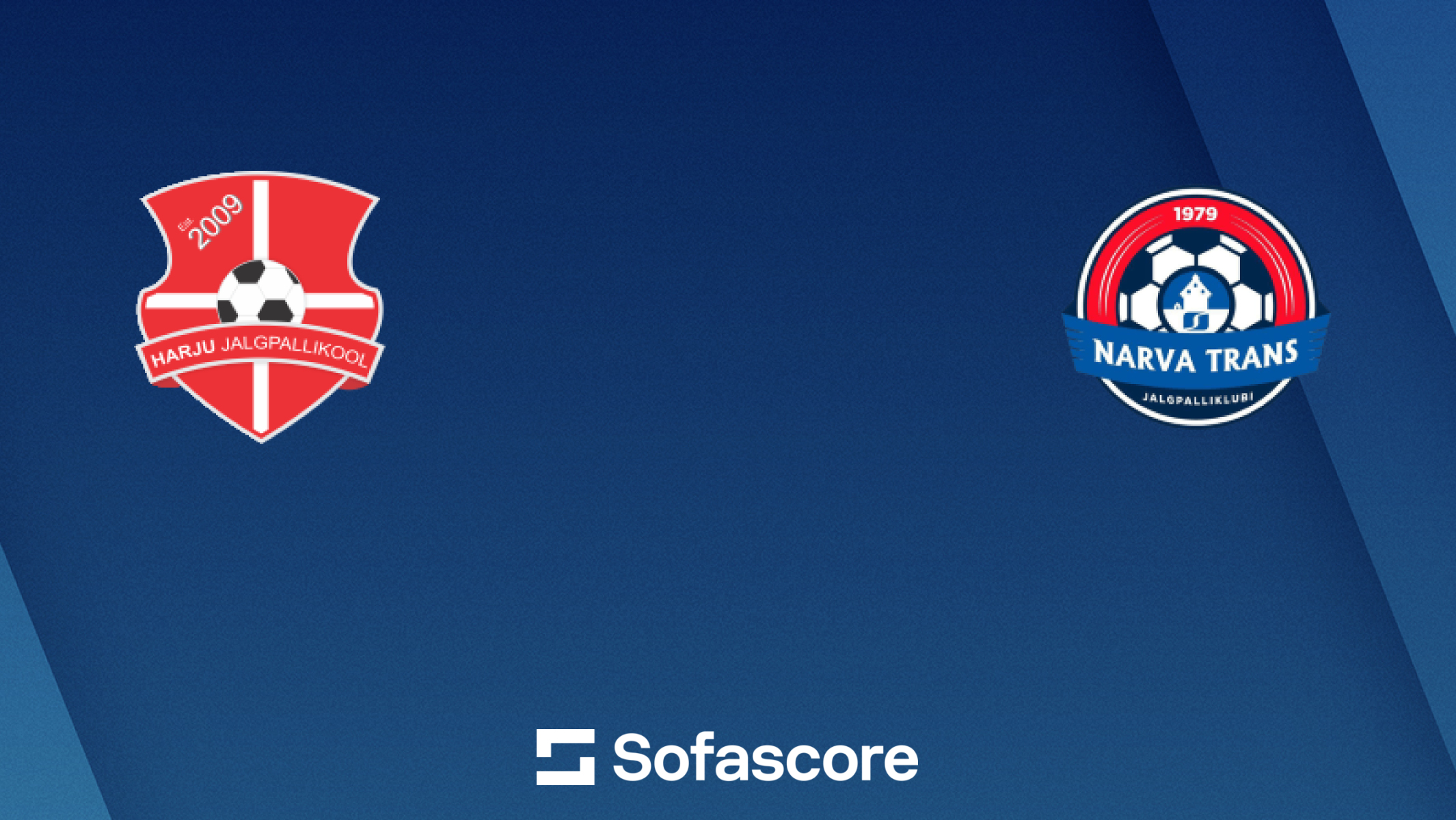 Harju Jalgpallikool vs Narva Trans live score, H2H and lineups | Sofascore