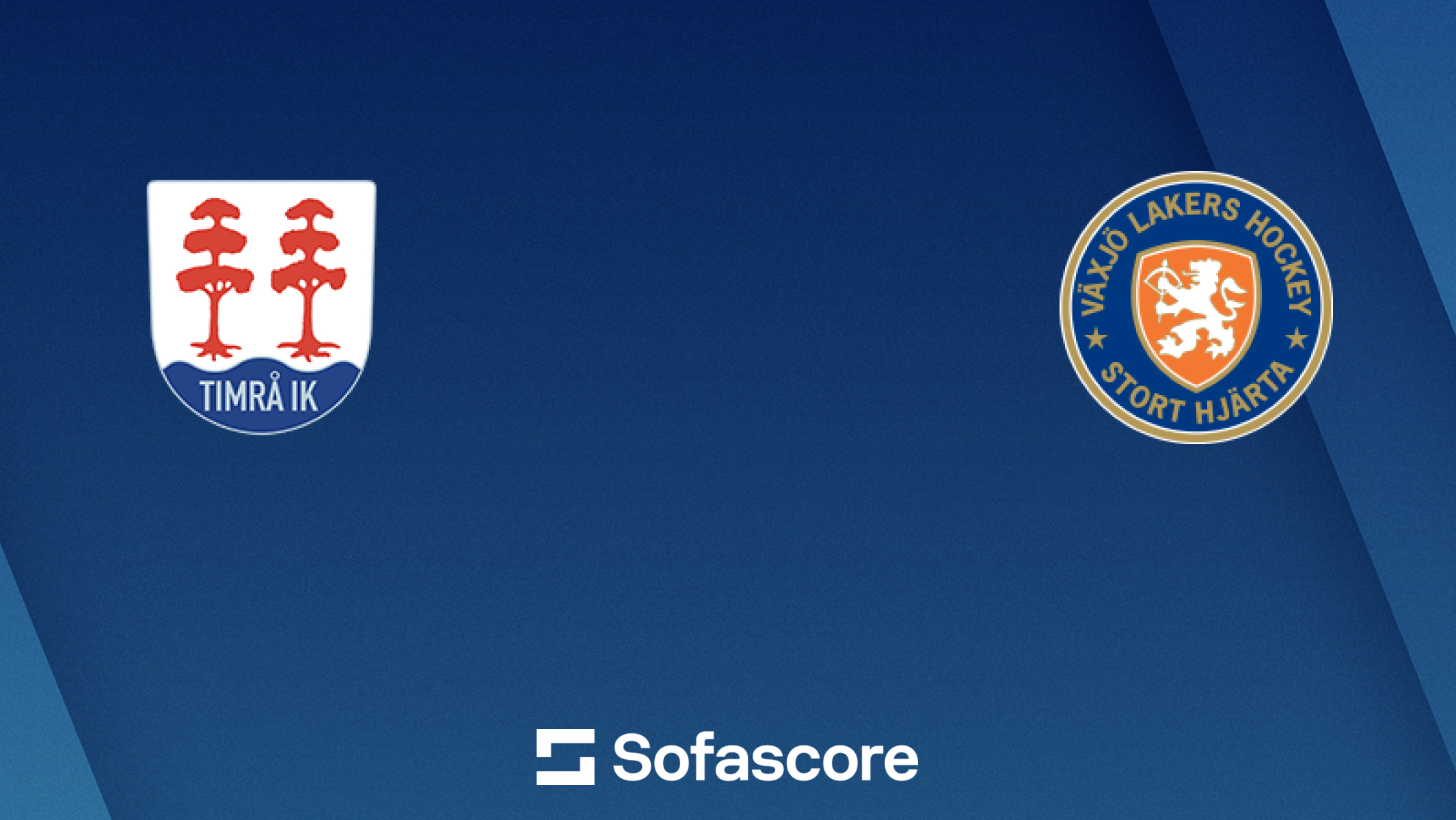 Timrå contre Växjö résultats et pronostics | Sofascore