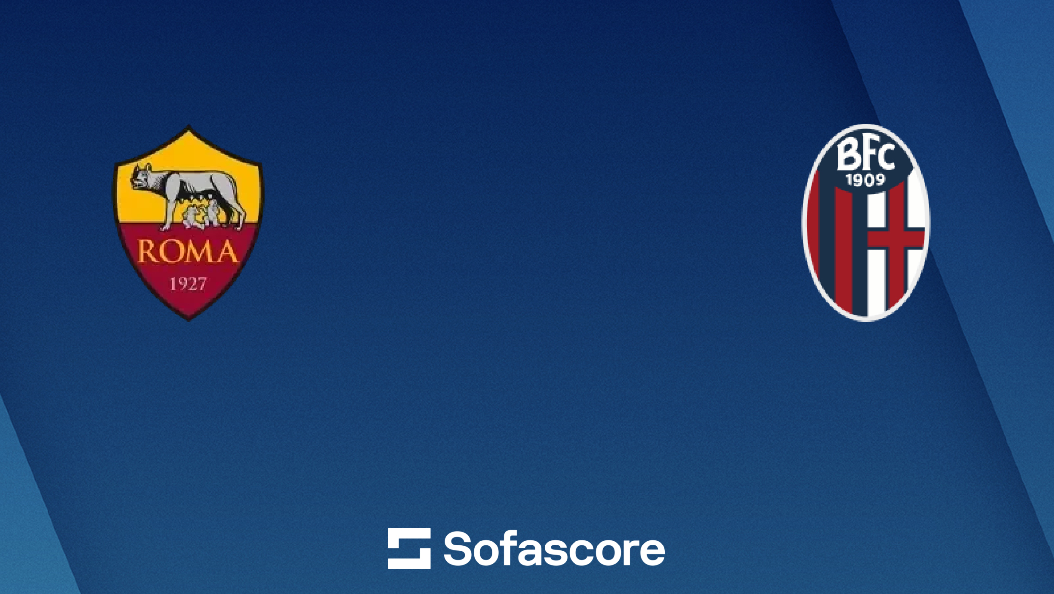 Roma vs Bologna live score, H2H and lineups | Sofascore
