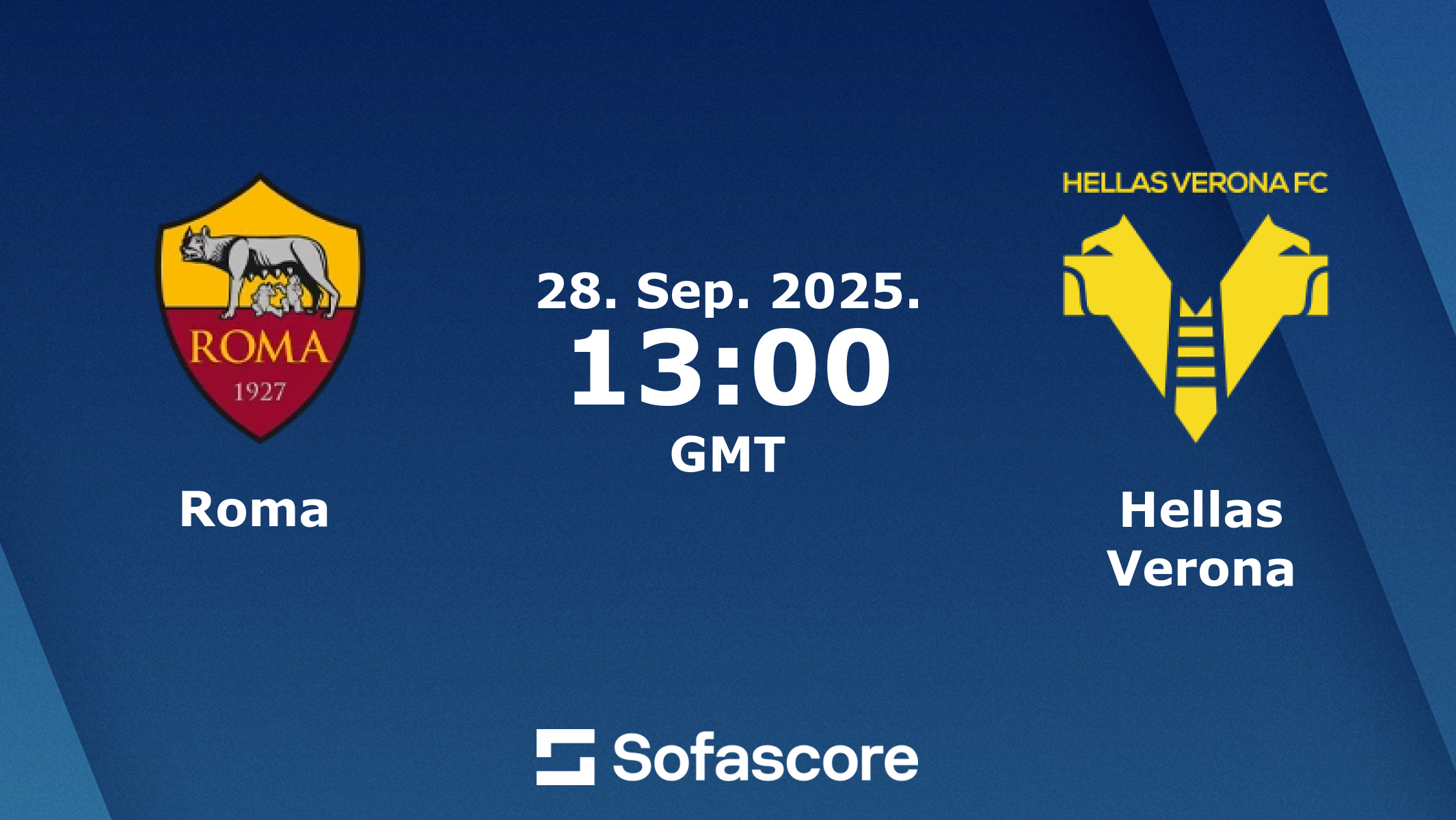 Roma vs Hellas Verona live score, H2H and lineups | Sofascore