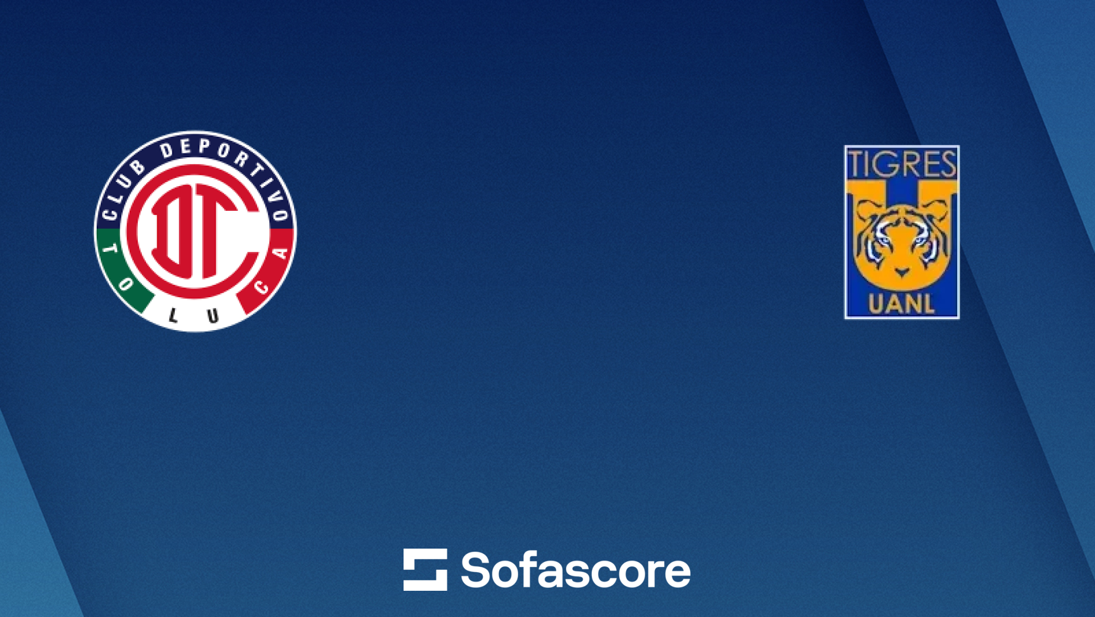 CD Toluca vs Tigres UANL live score, H2H and lineups | Sofascore