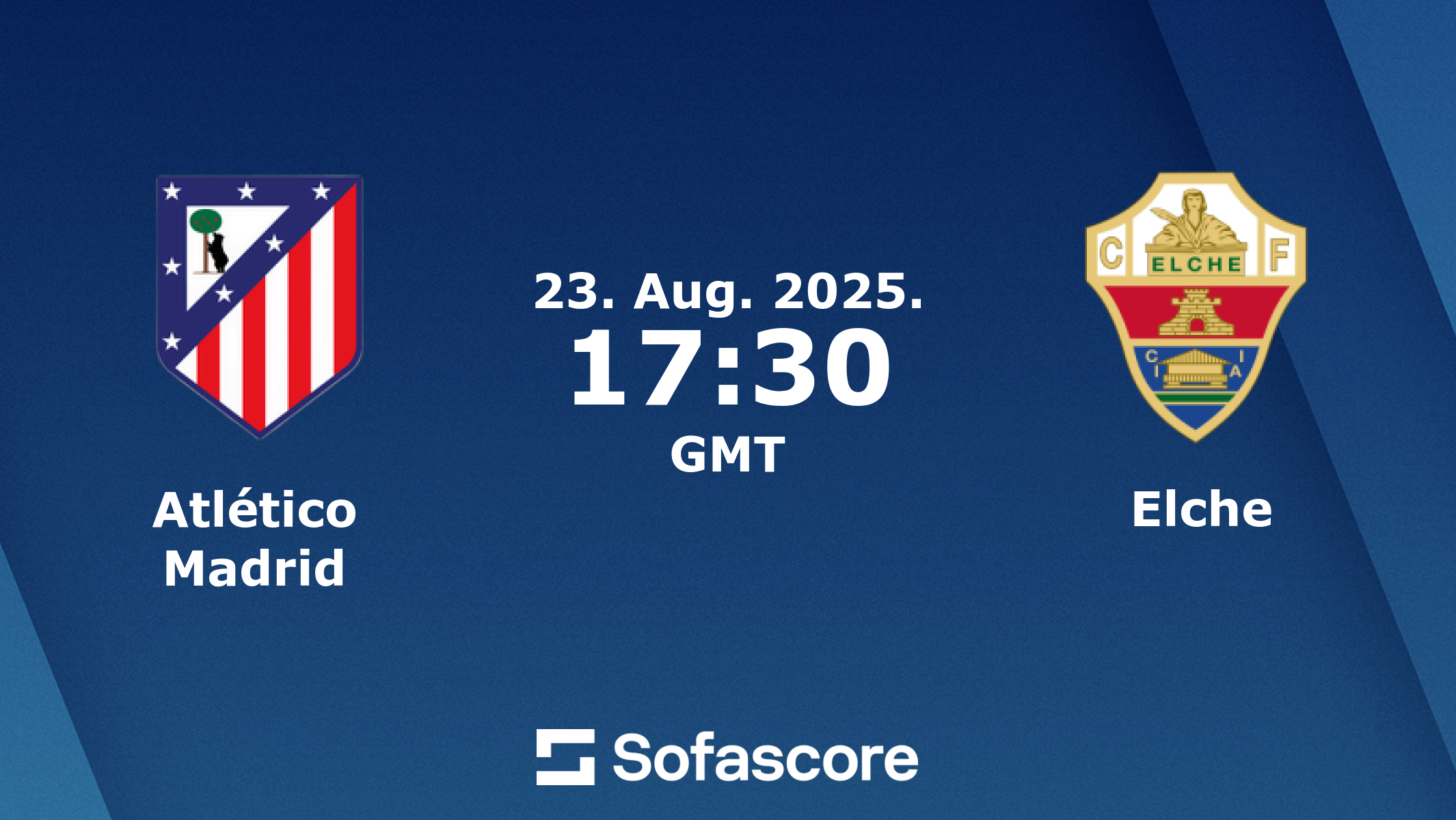 Atlético Madrid vs Elche live score, H2H and lineups | Sofascore