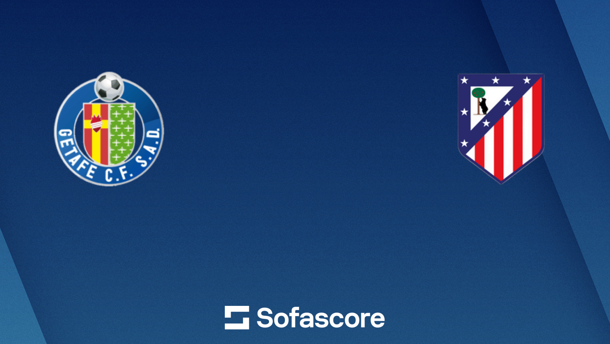 Getafe vs Atlético Madrid live score, H2H and lineups | Sofascore