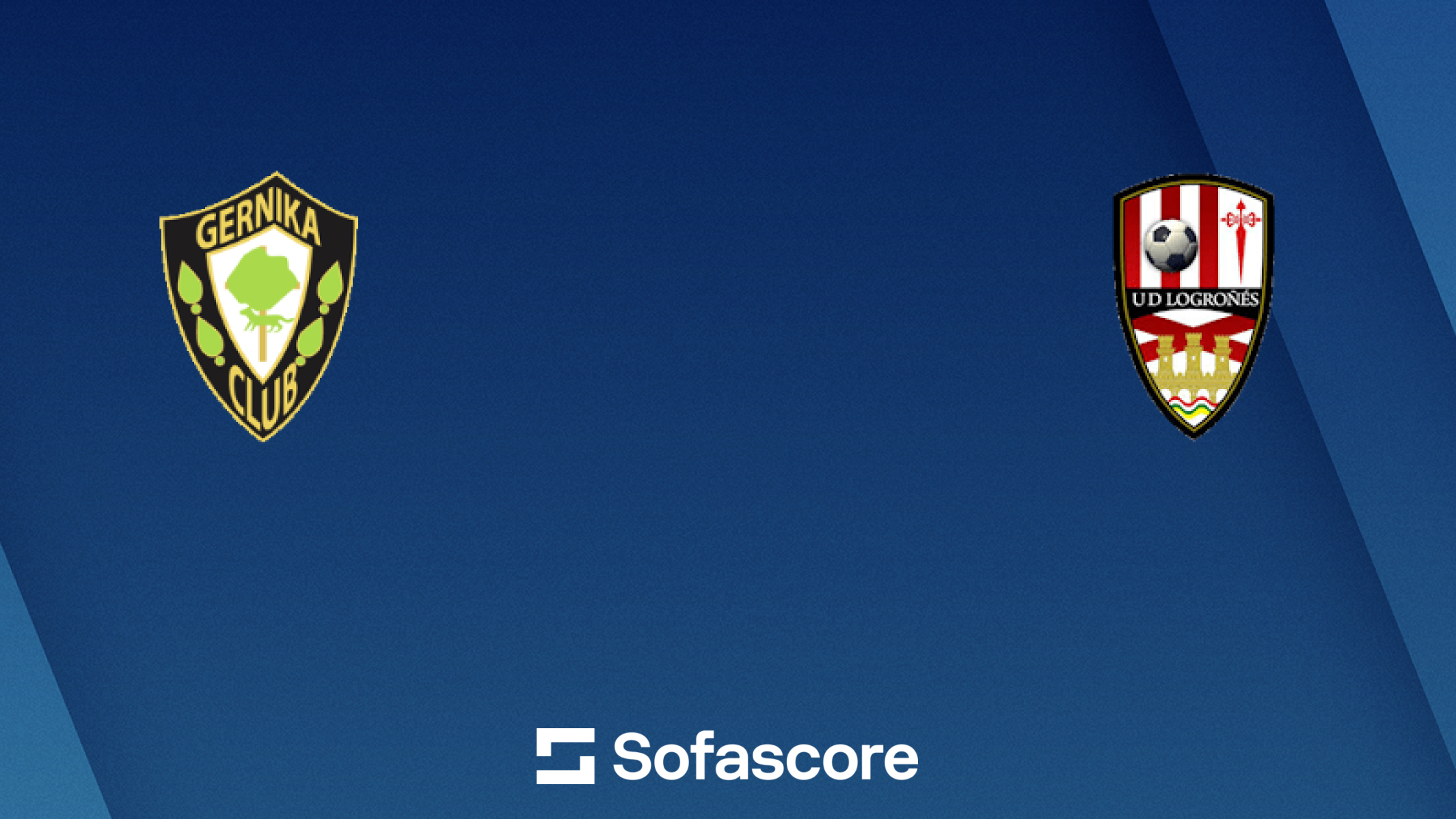 Gernika Club vs UD Logroñés live score, H2H and lineups | Sofascore