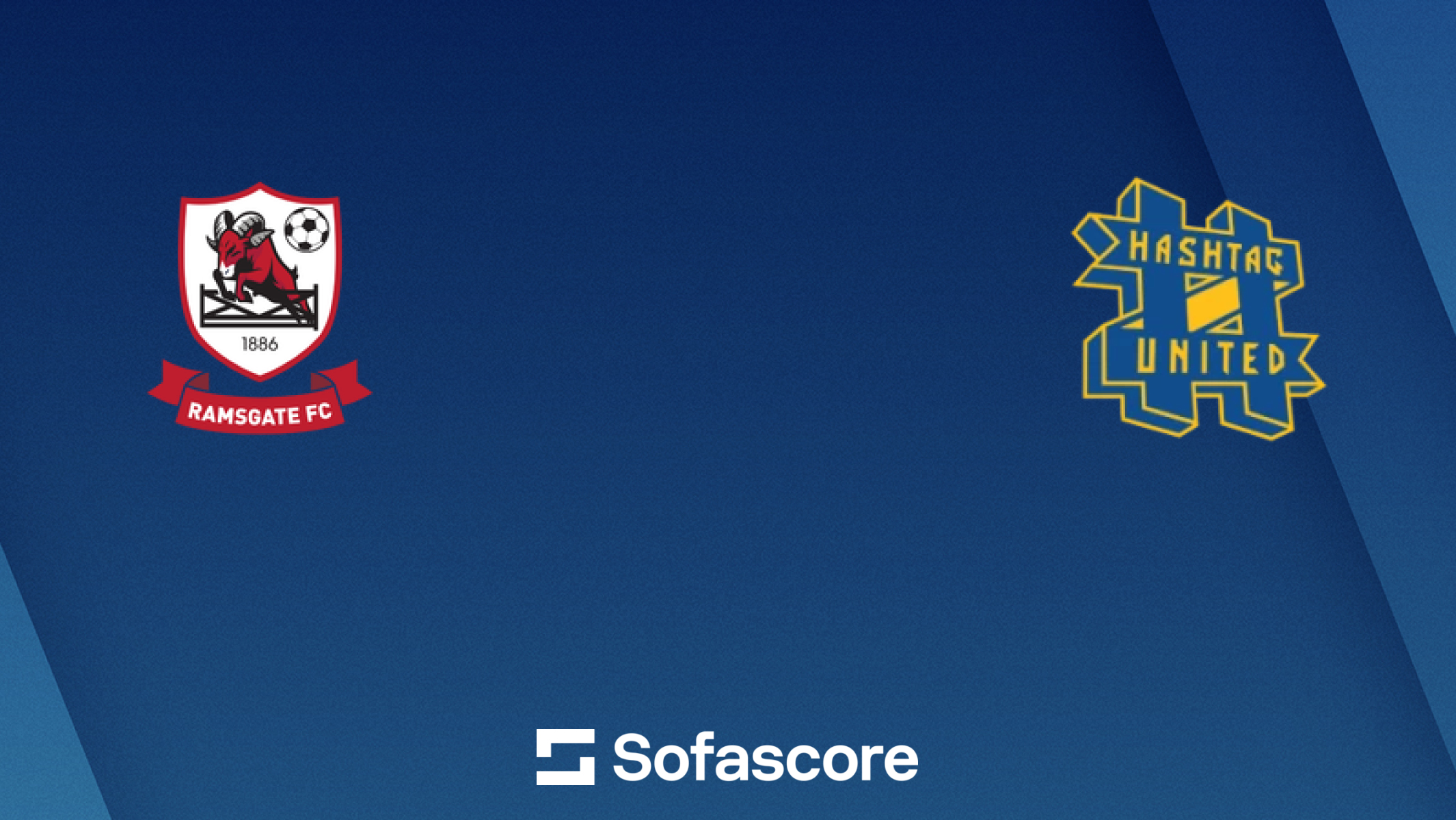 Ramsgate FC vs Hashtag United live score, H2H and lineups | Sofascore