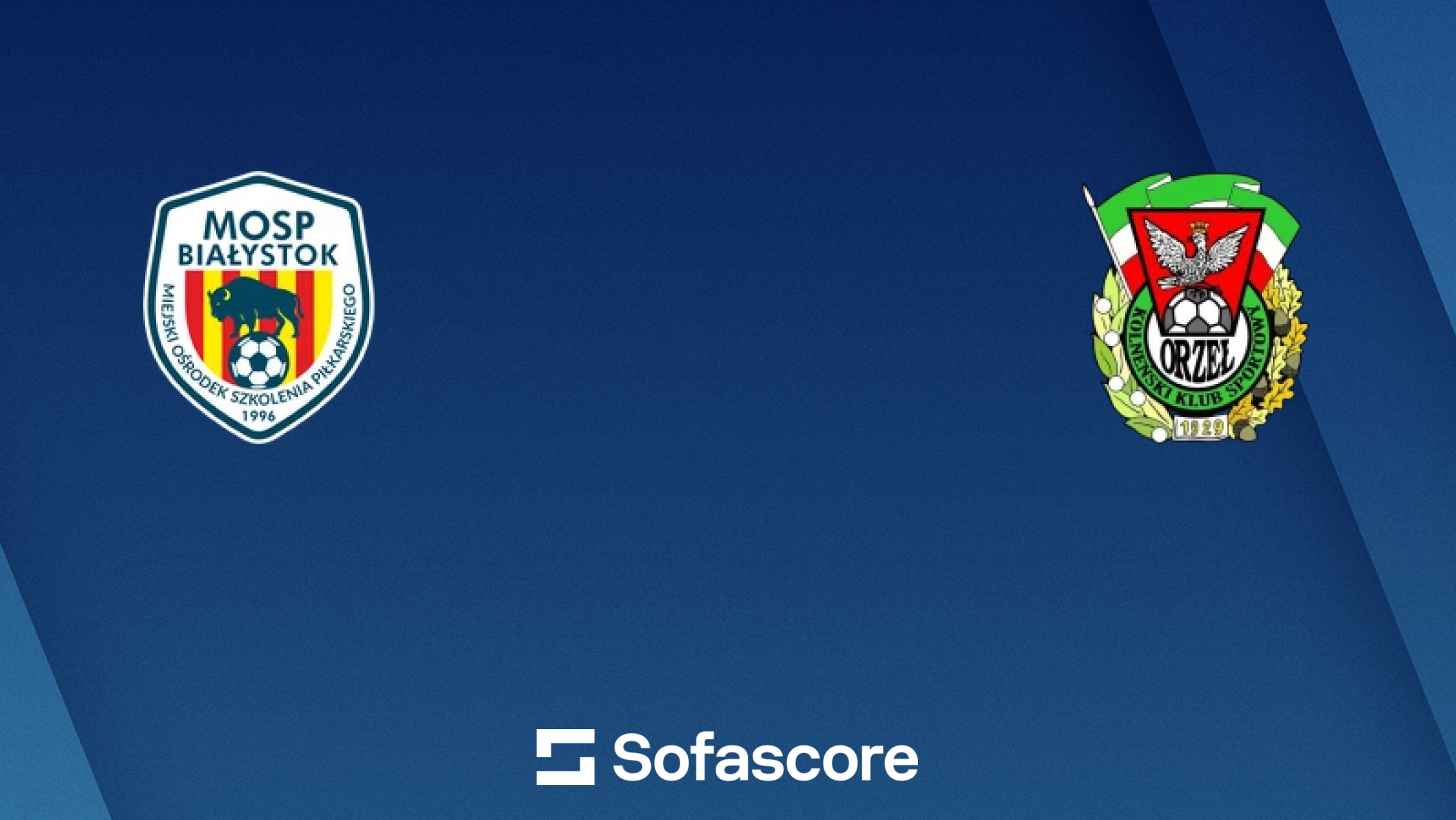 MOSP Białystok vs KKS Orzeł Kolno live score, H2H and lineups | Sofascore