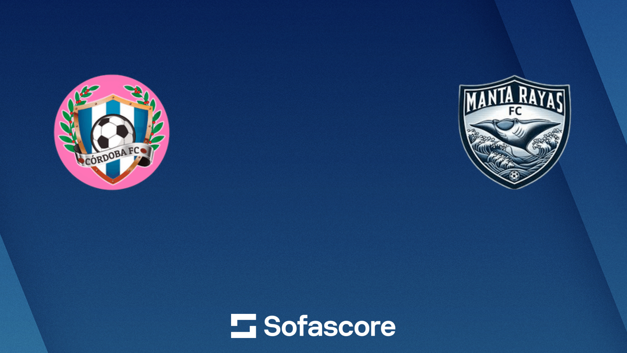 Córdoba vs Manta Rayas live score, H2H and lineups | Sofascore