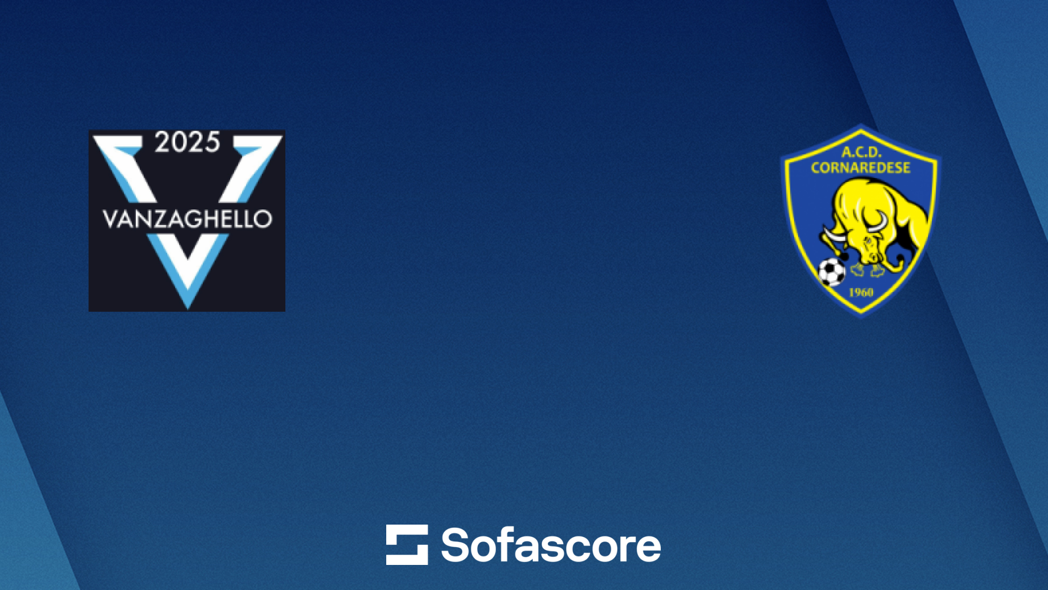 Vanzaghello vs Cornaredese 1960 live score, H2H and lineups | Sofascore