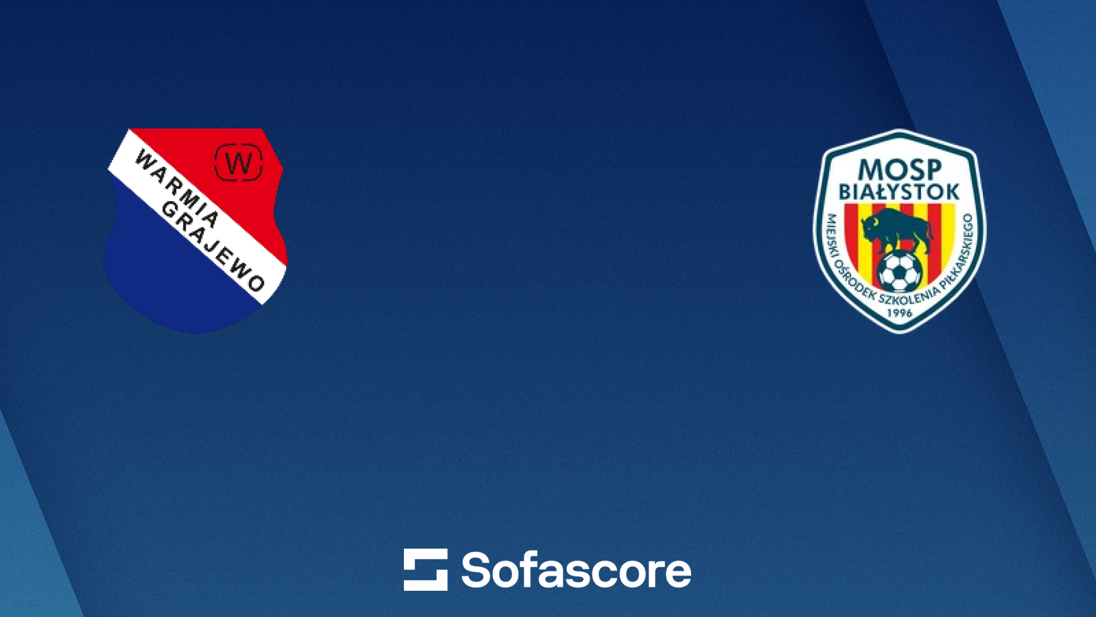 KS Warmia Grajewo vs MOSP Białystok live score, H2H and lineups | Sofascore, image size:2130x1200