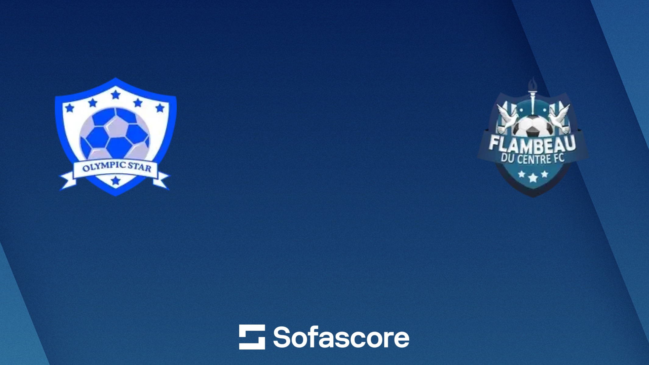 Olympic Star vs Flambeau du Centre live score, H2H and lineups | Sofascore