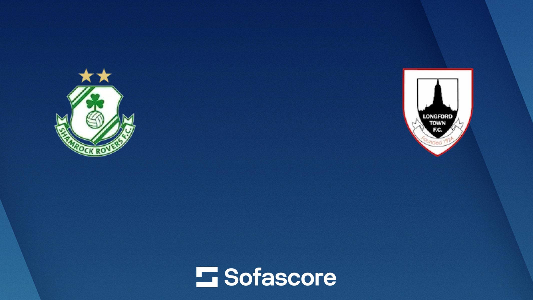Shamrock Rovers vs Longford Town live score, H2H and lineups | Sofascore