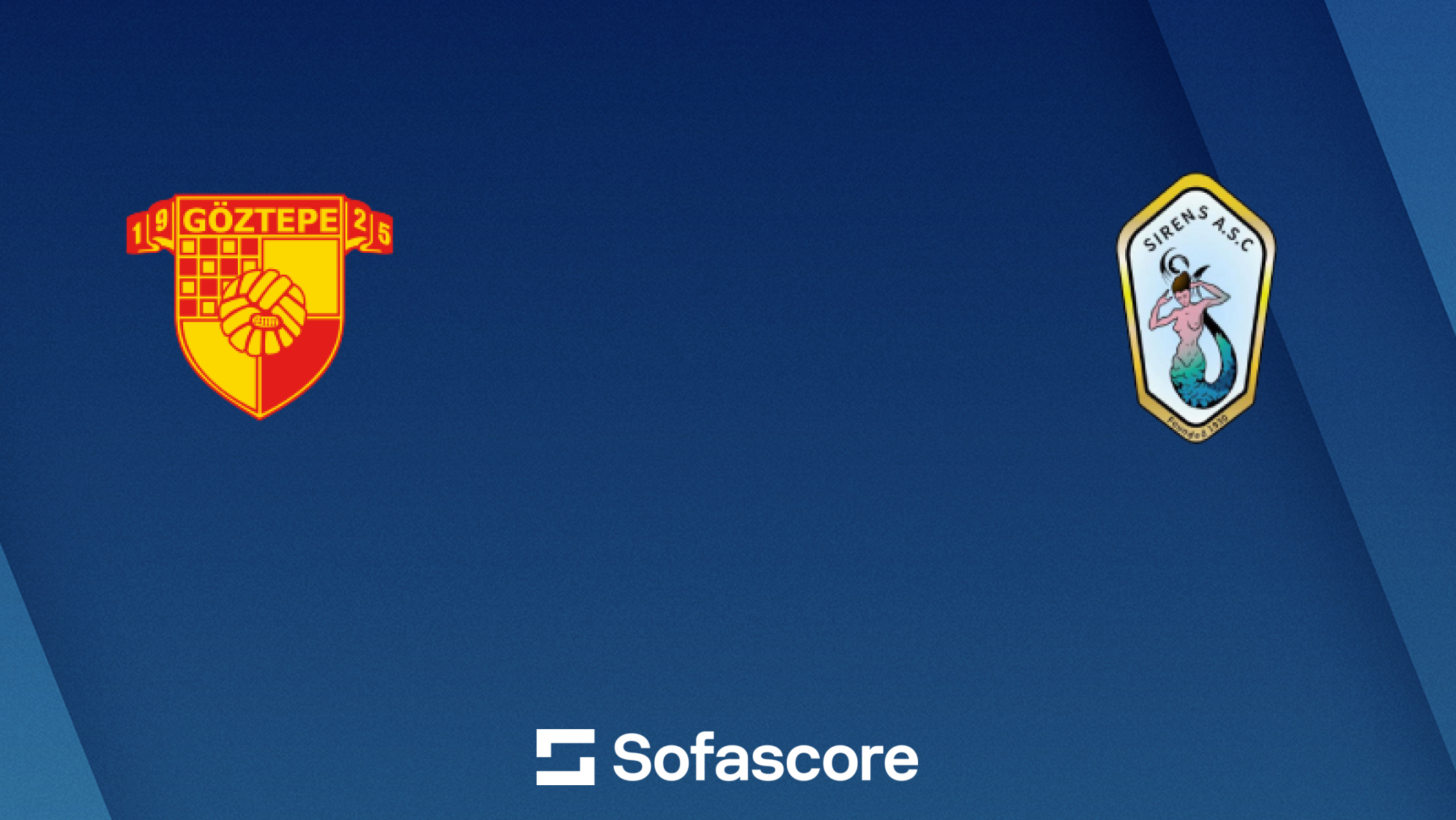 Göztepe SK Sirens ASC live score and H2H results - Sofascore