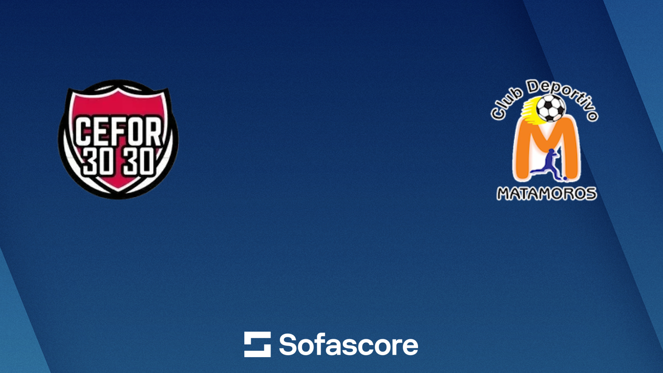 Cefor 30-30 vs CD Matamoros live score, H2H and lineups | Sofascore