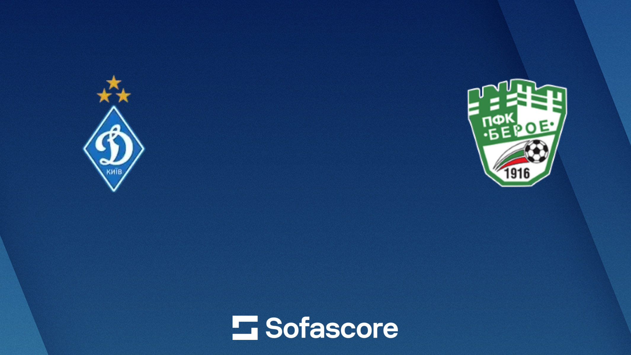 Dynamo Kyiv vs Beroe Stara Zagora live score, H2H and lineups | Sofascore