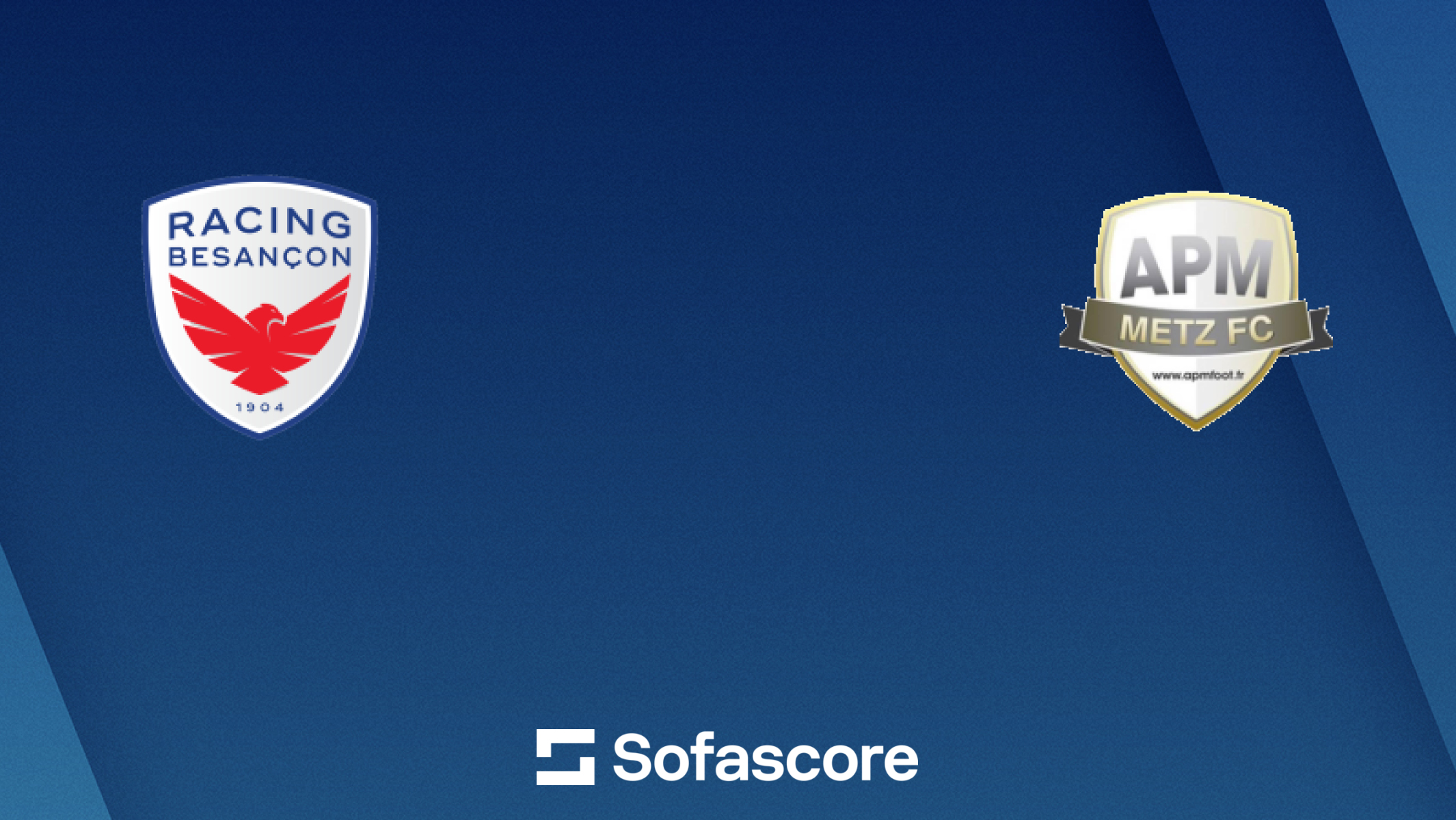 Racing Besançon vs APM Metz FC live score, H2H and lineups | Sofascore