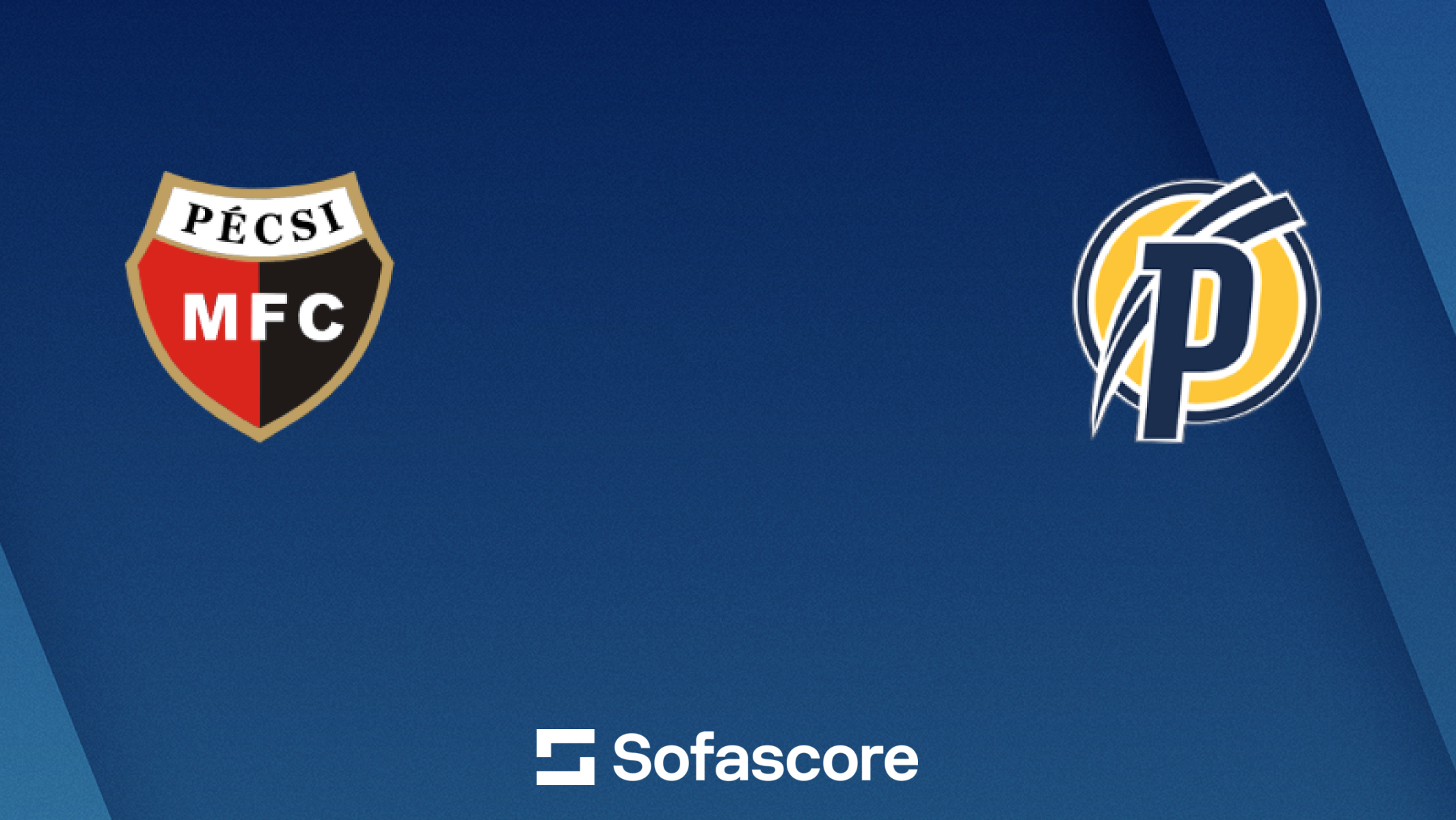 Pécsi MFC vs Puskás Akadémia live score, H2H and lineups | Sofascore